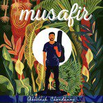 Musafir - Dushyant Kapoor Song Download